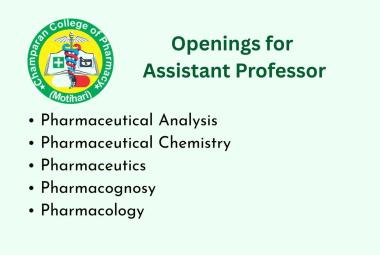 Openings for Assistant Professor at Champaran College of Pharmacy