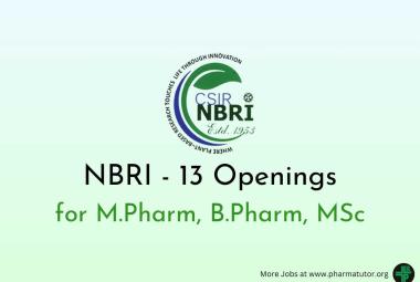 Openings for M.Pharm, B.Pharm, MSc at NBRI