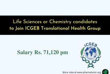 Opportunity for Life Sciences or Chemistry candidates to Join ICGEB Translational Health Group