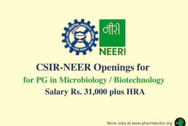CSIR-NEER Openings for PG in Microbiology / Biotechnology