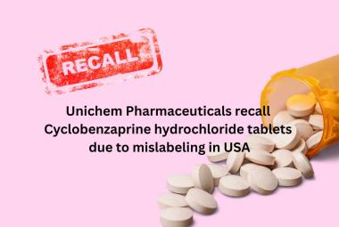 Unichem Pharmaceuticals recall Cyclobenzaprine hydrochloride tablets due to mislabeling in USA