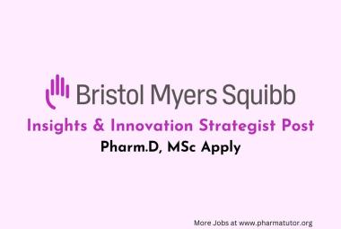 Work as Insights & Innovation Strategist at Bristol Myers Squibb