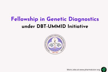 Fellowship in Genetic Diagnostics under DBT-UMMID Initiative at PGIMER