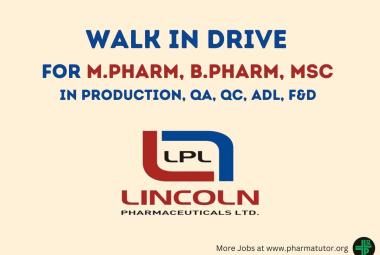 Interview for M.Pharm, B.Pharm, MSc in Production, QA, QC, ADL, F&D at Lincoln Pharma