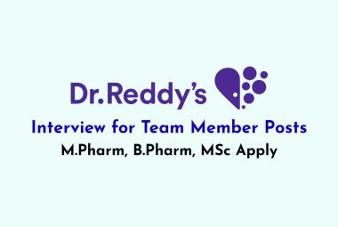 Interview for Team Member Posts at Dr. Reddy’s