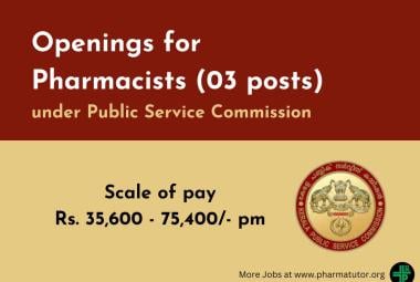 Openings for Pharmacists under Public Service Commission