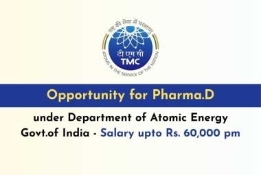 Opportunity for Pharma.D Under Department of Atomic Energy Govt.of India