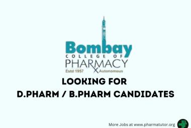 Bombay College of Pharmacy looking for D.Pharm / B.Pharm candidates