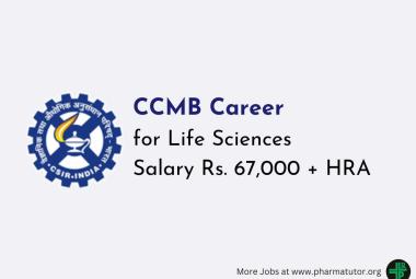 Career for Life Sciences candidates at CCMB