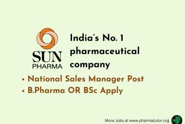 India’s No. 1 pharmaceutical company Sun Pharma looking for National Sales Manager