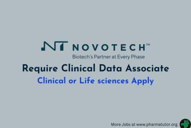 Require Clinical Data Associate at Novotech