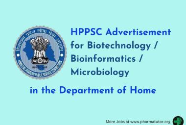 Advertisement for Biotechnology / Bioinformatics / Microbiology in the Department of Home, HPPSC