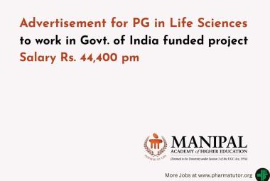 Advertisement for PG in Life Sciences to work in Govt. of India funded project, MAHE