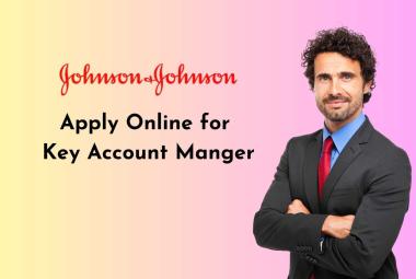 Apply Online for Key Account Manger at Johnson & Johnson