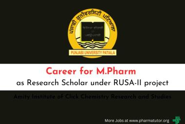 Career for M.Pharm as Research Scholar under RUSA-II project at Punjabi University