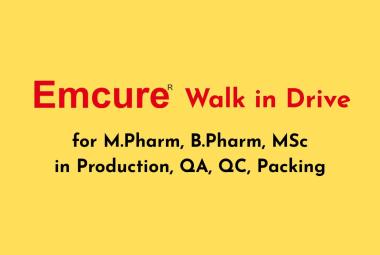 Interview for M.Pharm, B.Pharm, MSc in Production, QA, QC, Packing at Emcure