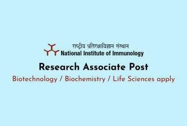 National Institute of Immunology looking for Research Associate