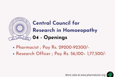 Openings for Pharmacists, Research Officer in Central Council for Research in Homoeopathy