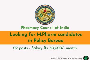 Pharmacy Council of India looking for M.Pharm candidates in Policy Bureau