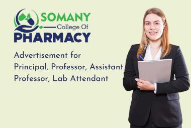 Advertisement for Principal, Professor, Assistant Professor, Lab Attendant at Somany College of Pharmacy