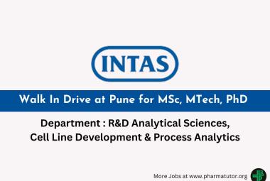 Walk In Drive at Pune for MSc, MTech, PhD at Intas Biopharma