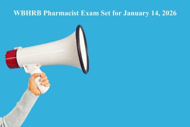 WBHRB Pharmacist Exam Set for January 14, 2026 : Aspirants Gear Up as Schedule Finally Announced
