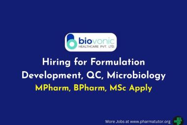 Biovonic Healthcare hiring for Formulation Development, QC, Microbiology
