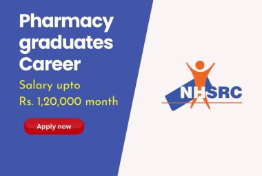 Career for Pharmacy graduates in Public Health Administration at NHSRC