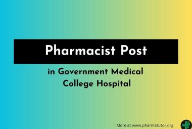Hiring Pharmacist in Government Medical College Hospital