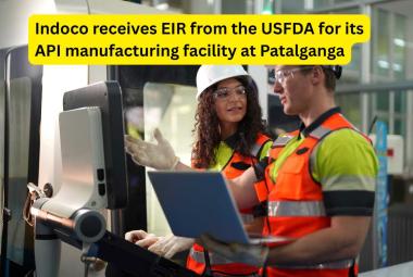 Indoco receives EIR from the USFDA for its API manufacturing facility at Patalganga