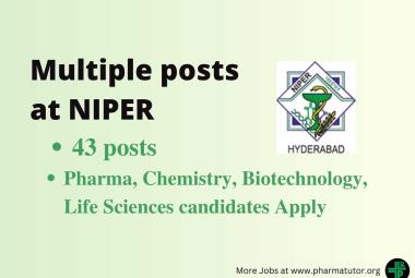 Multiple posts at NIPER for Pharma, Chemistry, Biotechnology, Life Sciences candidates