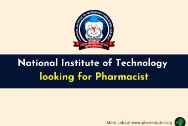 Online applications are invited for the post of Pharmacist at National Institute of Technology