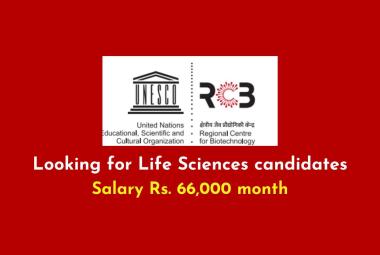 Regional Centre for Biotechnology looking for Life Sciences candidates