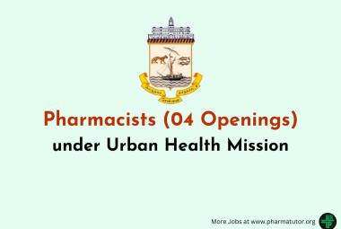 Openings for Pharmacists under Urban Health Mission