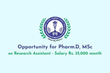 Opportunity for Pharm.D, MSc as Research Assistant at AIIMS