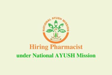Applications are invited for Pharmacist under National AYUSH Mission