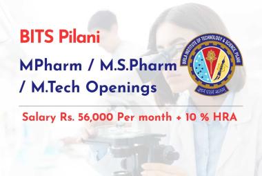BITS Pilani MPharm / M.S.Pharm / M.Tech Research Staff Openings