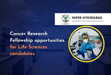Cancer Research Fellowship Opportunities for Life Sciences Candidates
