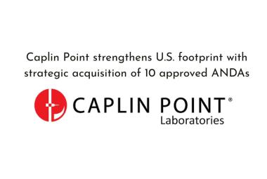 Caplin Point strengthens U.S. footprint with strategic acquisition of 10 approved ANDAs