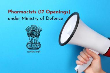 Opportunity for Pharmacists under Ministry of Defence