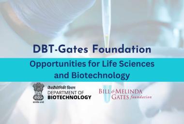 DBT-Gates Foundation Project Opens Opportunities for Life Sciences and Biotechnology