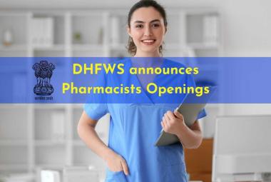 District Health and Family Welfare Society announces Pharmacists Openings