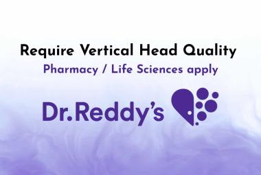 Dr. Reddy’s Lab Require Vertical Head Quality