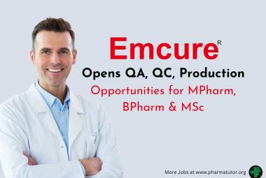 Emcure Opens QA, QC, Production Opportunities for MPharm, BPharm & MSc