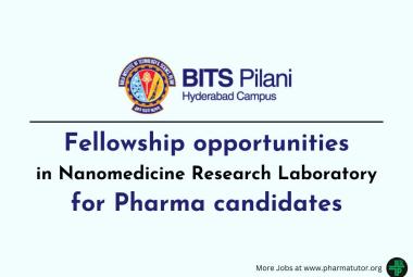 Fellowship opportunities in Nanomedicine Research Laboratory for Pharma candidates