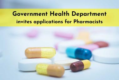 Government Health Department invites applications for Pharmacists