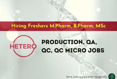 Production, QA, QC, QC Micro jobs at Hetero