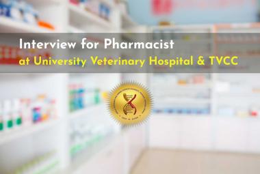 Interview for Pharmacist at University Veterinary Hospital & TVCC