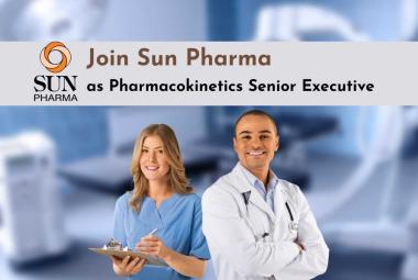 Join Sun Pharma as Pharmacokinetics Senior Executive
