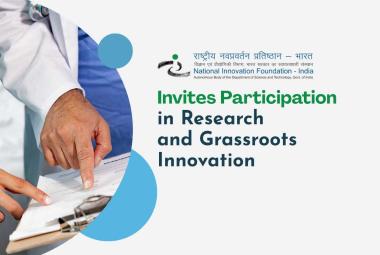 NIF Invites Participation in Research and Grassroots Innovation